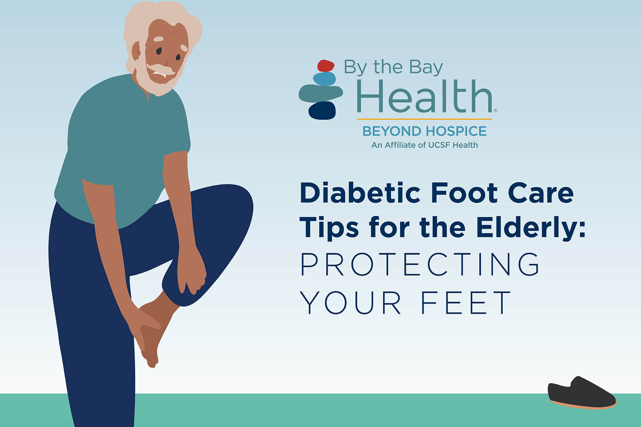 Elderly man checking his foot with text about diabetic care